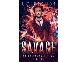 The Solumancer Cycle 2 - Savage: An Urban Fantasy Novel