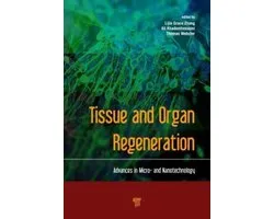 Tissue and Organ Regeneration
