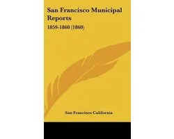 San Francisco Municipal Reports