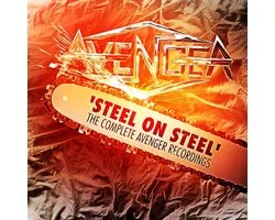 Avenger - Steel On Steel - The Complete Avenger Recordings (CD)
