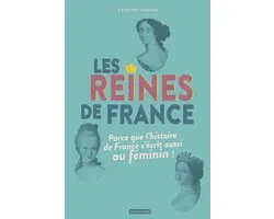 Les reines de France