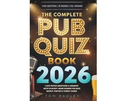 The Complete Pub Quiz Book 2026: 1,000 Trivia Questions & Answers with 20 Ready-Made Rounds for Quiz Nights, Parties & Family Games