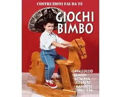 Costruzioni Fai da te - Giochi Bimbo