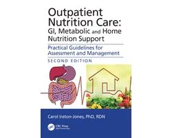 Outpatient Nutrition Care: GI, Metabolic and Home Nutrition Support