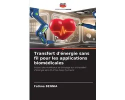 Transfert d'énergie sans fil pour les applications biomédicales