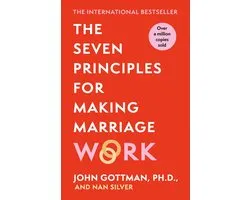 The Seven Principles For Making Marriage Work
