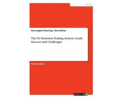 The Eu-Emission Trading System. Goals, Success and Challenges