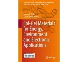 Chemistry and Material Science (R0) - Sol-Gel Materials for Energy, Environment and Electronic Applications