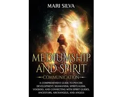 Spiritual Abilities- Mediumship and Spirit Communication