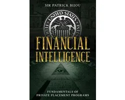 Financial Intelligence: Fundamentals of Private Placement Programs (PPP)