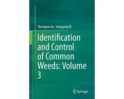 Identification and Control of Common Weeds Volume 3