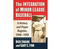 The Integration of Minor League Baseball