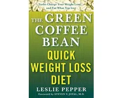 The Green Coffee Bean Quick Weight Loss Diet