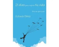 21 Dias Para Mejorar Tu Vida