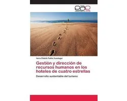 Gestión y dirección de recursos humanos en los hoteles de cuatro estrellas