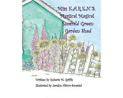 Miss K.A.R.E.N.'S. Mystical Magical Emerald Green Garden Shed