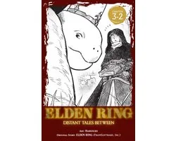 Elden Ring: Distant Tales Between (serial) - ELDEN RING: Distant Tales Between, Chapter 3.2