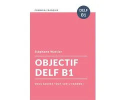Objectif DELF B1