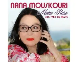 Nana Mouskouri - Meine Reise - Von 1962 Bis Heute (2 CD)