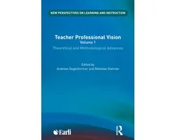 New Perspectives on Learning and Instruction- Teacher Professional Vision: Theoretical and Methodological Advances