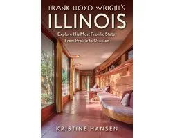 Frank Lloyd Wright's Illinois