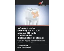 Influenza della tecnologia CAD e di stampa 3D nello spessore dei distanziatori di stampi