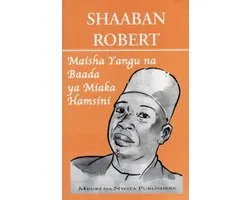 Maisha Yangu Na Baada Ya Miaka Hamsini
