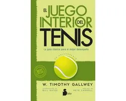 El juego interior del tenis. Edición 50 aniversario