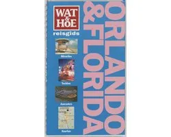 Wat & Hoe Reisgids Orlando en Florida