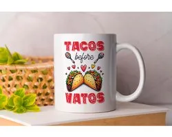 Mok Tacos Before Vatos - ForeverUs - Gift - Cadeau - CouplesGoals - TogetherForever - HappilyEverAfter - LoveWins - SamenGelukkig - EeuwigeLiefde - LiefdeVoorAltijd - MijnSchat