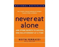 Never Eat Alone