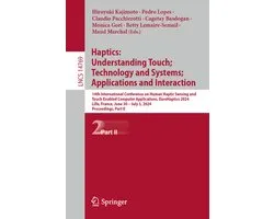 Lecture Notes in Computer Science14769- Haptics: Understanding Touch; Technology and Systems; Applications and Interaction