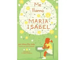 Me llamo Maria Isabel (My Name Is Maria Isabel)