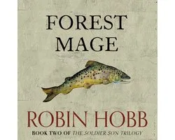 The Soldier Son Trilogy- Forest Mage