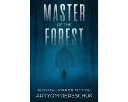 Master of the Forest