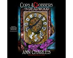 Cops and Clobbers in Deadwood
