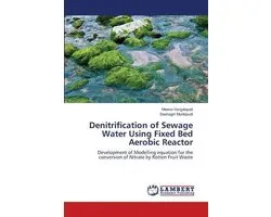 Denitrification of Sewage Water Using Fixed Bed Aerobic Reactor