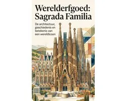 Werelderfgoed: Sagrada Familia