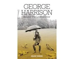George Harrison Behind The Locked Door