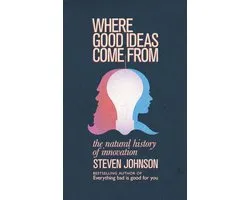 Where Good Ideas Come From