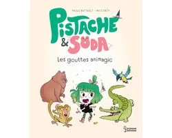 Pistache et Soda - Les gouttes animagic