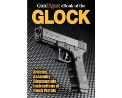 Gun Digest eBook of the Glock