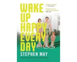 Wake Up Happy Every Day