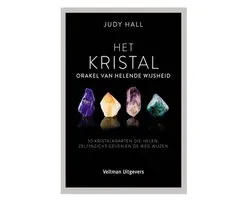 Het kristal, orakel van helende wijsheid