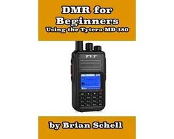 Amateur Radio for Beginners- DMR For Beginners