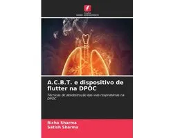 A.C.B.T. e dispositivo de flutter na DPOC