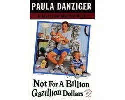 Not for a Billion Gazillion Dollars