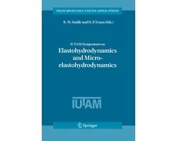 IUTAM Symposium on Elastohydrodynamics and Micro-Elastohydrodynamics