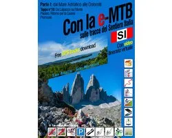 Parte I: dal Mare Adriatico alle Dolomiti 10 - Con la (e)-MTB sulle tracce del Sentiero Italia