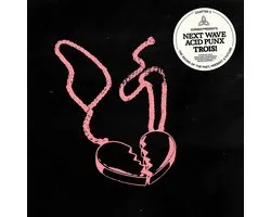 Various Artists - Curses presents: Next Wave Acid Punx Trois – Chapter 2 (2 LP)